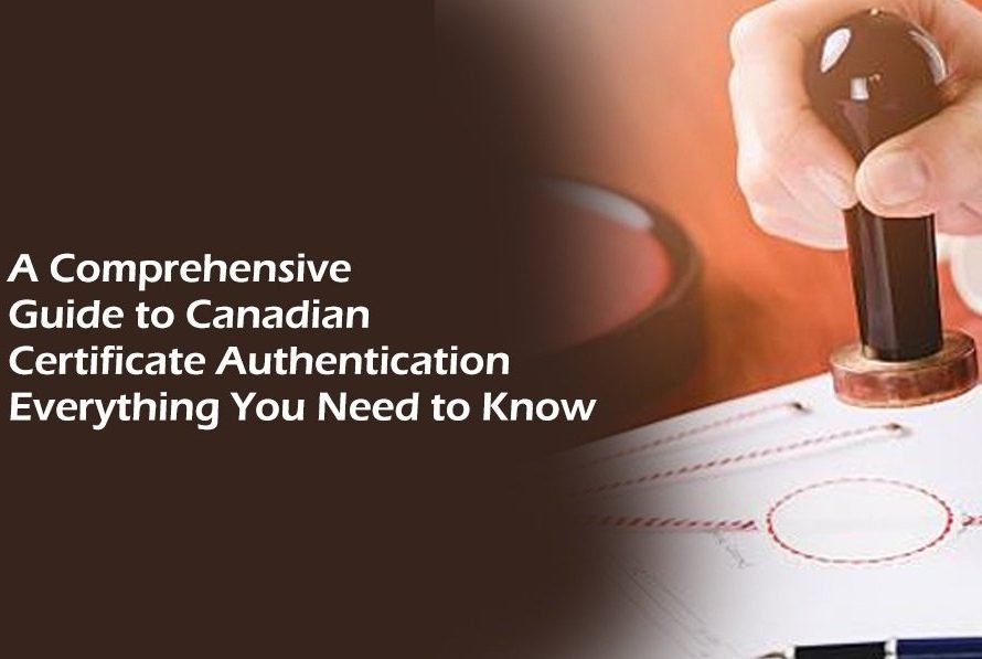 Canadian Certificate Authentication in Canada