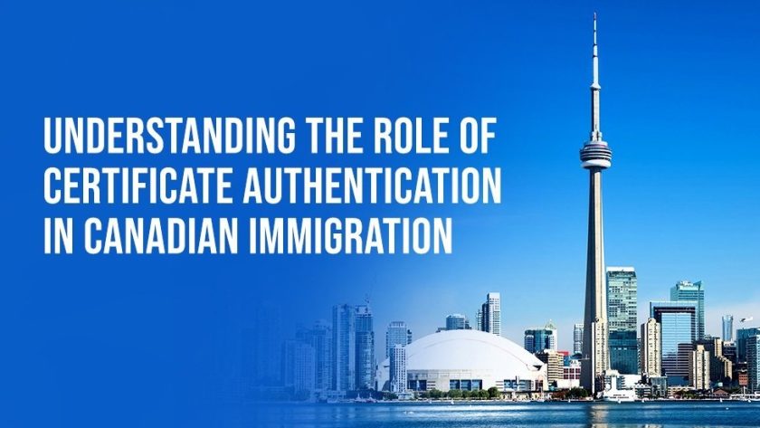 Role of Certificate Authentication in Canadian Immigration