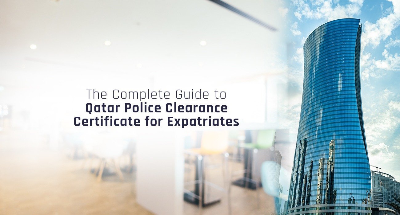 Qatar Police Clearance Certificate for Expatriates