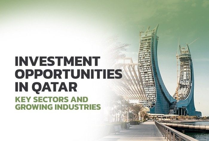 Investment Opportunities in Qatar: Key Sectors and Growing Industries
