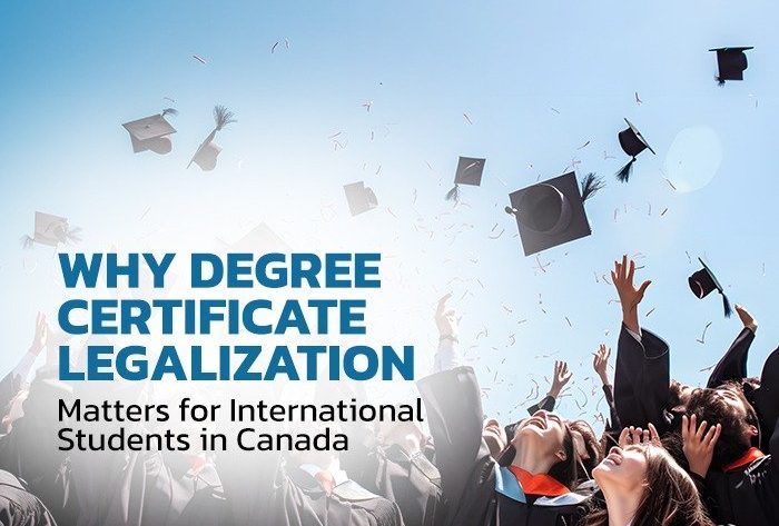 Degree Certificate Legalization in Canada for International Students