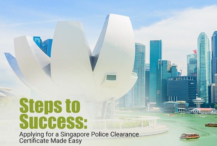 Step-by-Step Guide: Obtaining a Singapore Police Clearance Certificate