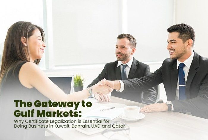 importance of certificate legalization for Kuwait, Bahrain, UAE, and Qatar