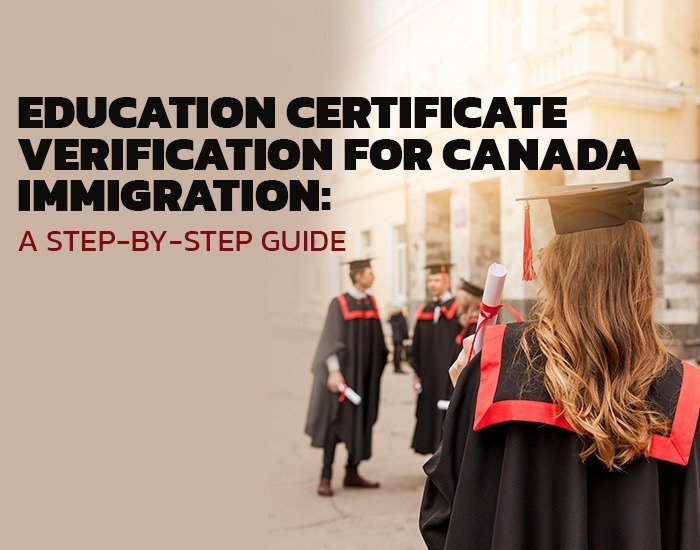 Education Certificate Verification for Canada Immigration