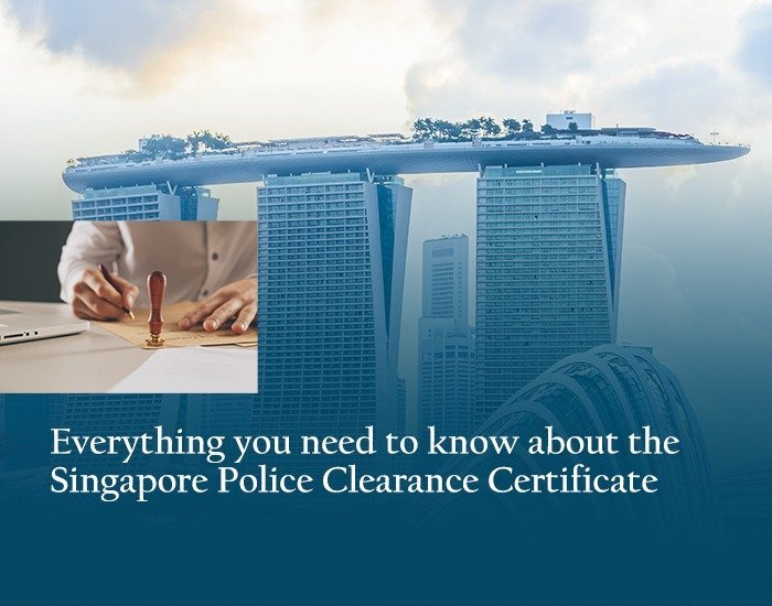 Everything You Need to Know About Obtaining a Singapore Police Clearance Certificate from Canada