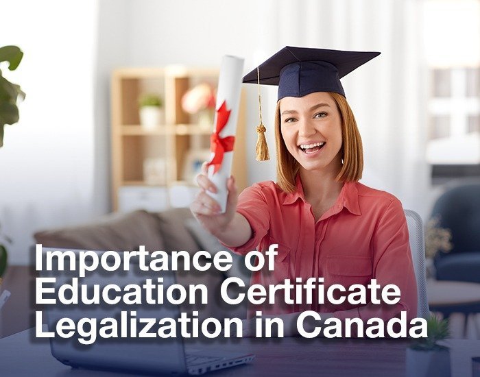 Educational Certificate Legalization in Canada