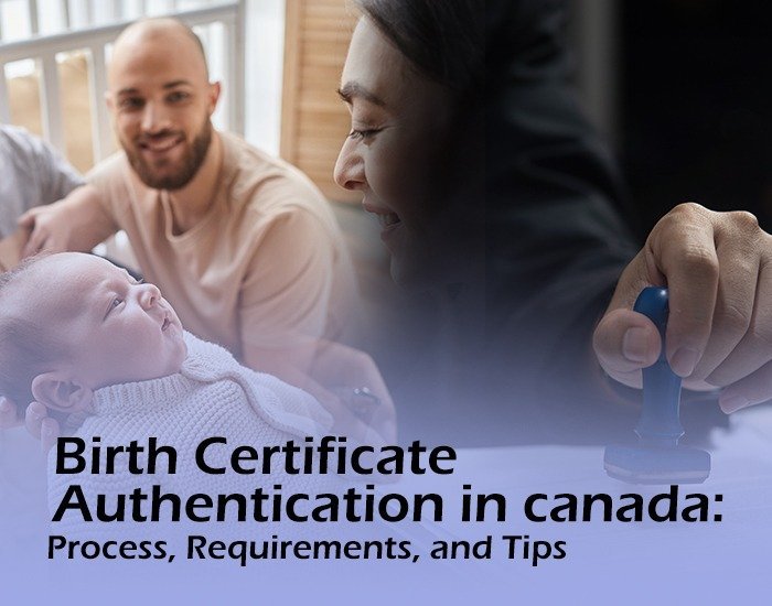 Birth Certificate Authentication In canada