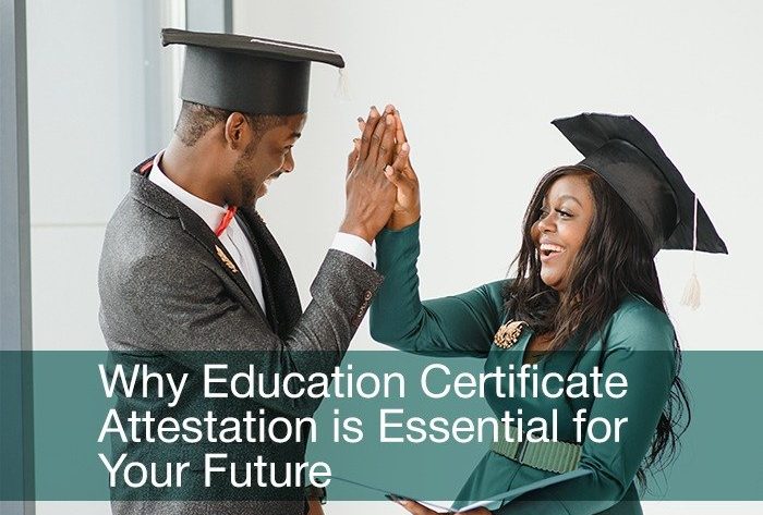 Education Certificate Attestation