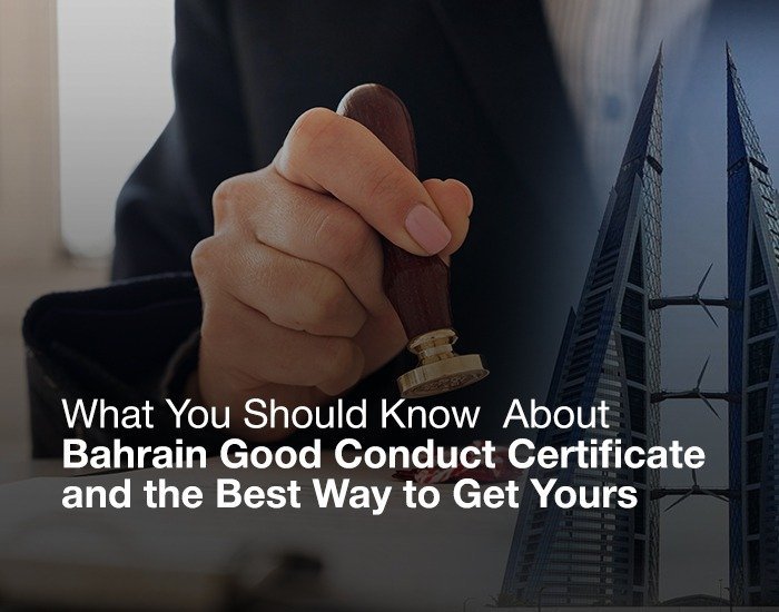Bahrain Good Conduct certificate