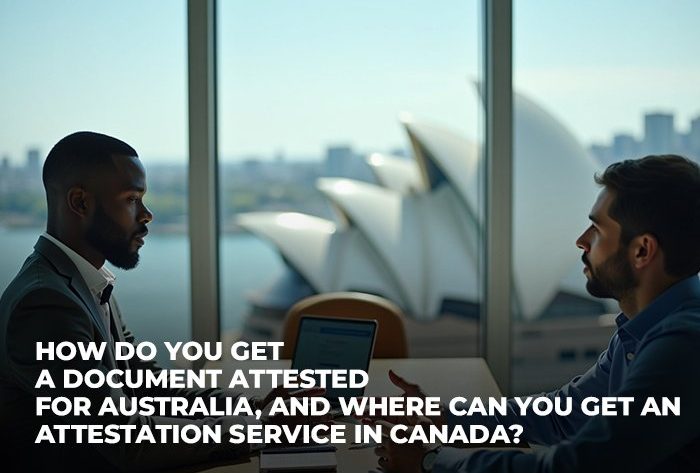 Get Document attestation for Australia from canada