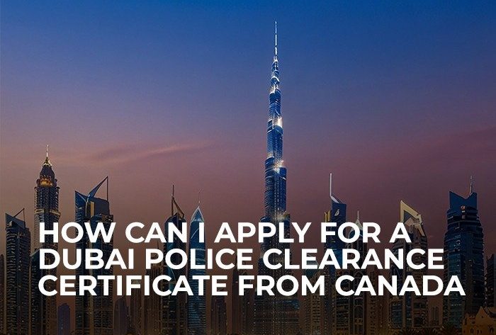 Dubai Police Clearance Certificate