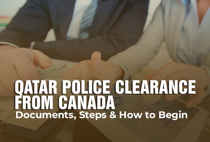Qatar Police Clearance from Canada