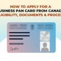 How to Apply for a Business PAN Card from Canada in 2026 – Eligibility, Documents & Process